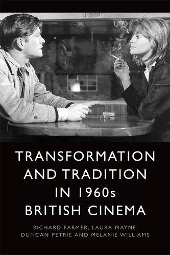Паперова книга «Transformation and Tradition in 1960s British Cinema», автор Річард Фармер - фото №1