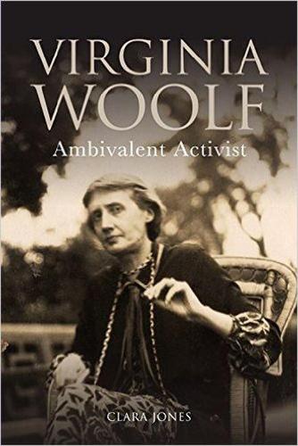 Бумажная книга «Virginia Woolf: Ambivalent Activist», автор Клара Джонс - фото №1