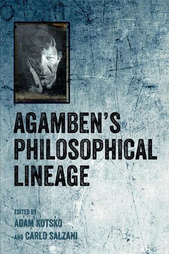 Бумажная книга «Agamben's Philosophical Lineage», авторов Адам Коцко, Карло Сальцани - фото №1