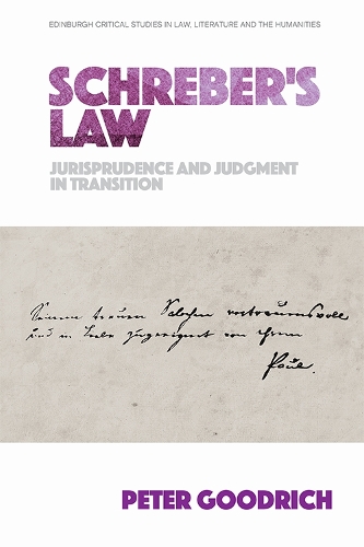 Бумажная книга «Schreber'S Law: Jurisprudence and Judgment in Transition», автор Питер Гудрич - фото №1