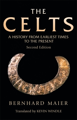 Паперова книга «The Celts: A History from Earliest Times to the Present», автор Бернхард Майєр - фото №1