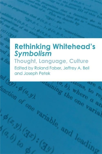 Паперова книга «Rethinking Whitehead s Symbolism: Thought, Language, Culture», автор Джеффрі А. Белл - фото №1