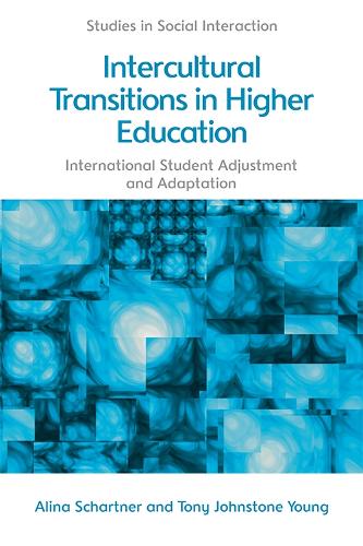 Паперова книга «Intercultural Transitions in Higher Education: International Student Adjustment and Adaptation», авторів Аліна Шартнер, Тоні Джонстон Янг - фото №1