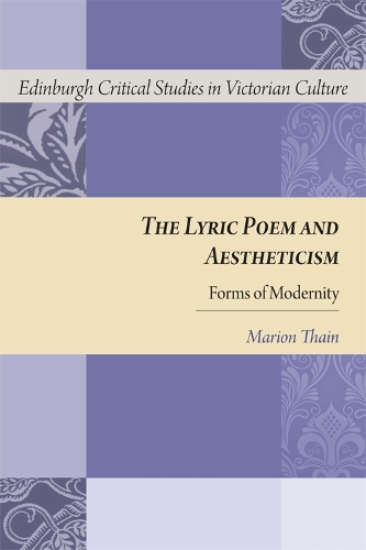 Бумажная книга «The Lyric Poem and Aestheticism: Forms of Modernity», автор Марион Тейн - фото №1