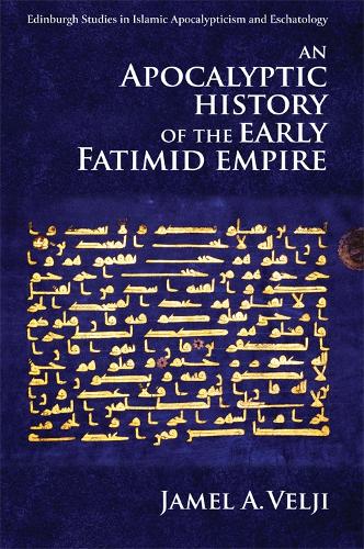 Бумажная книга «An Apocalyptic History of the Early Fatimid Empire», автор Джамель Вельджи - фото №1