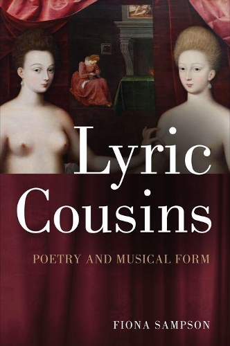 Паперова книга «Lyric Cousins: Poetry and Musical Form», автор Фіона Сампсон - фото №1