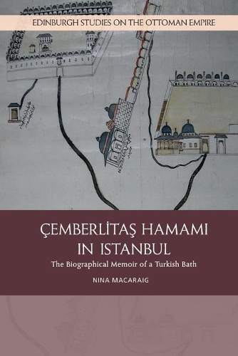 Бумажная книга «Cemberlitas Hamami in Istanbul: The Biographical Memoir of a Turkish Bath», автор Нина Макарайг - фото №1