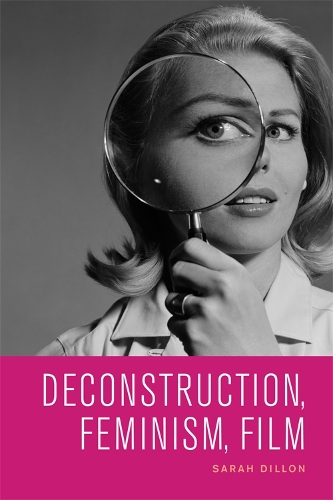 Паперова книга «Deconstruction, Feminism, Film», автор Сара Діллон - фото №1