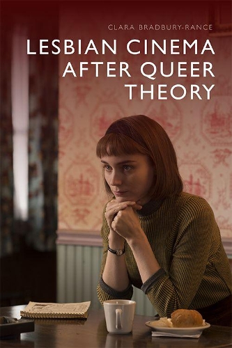 Бумажная книга «Lesbian Cinema After Queer Theory», автор Клара Брэдбери-Рэнсом - фото №1