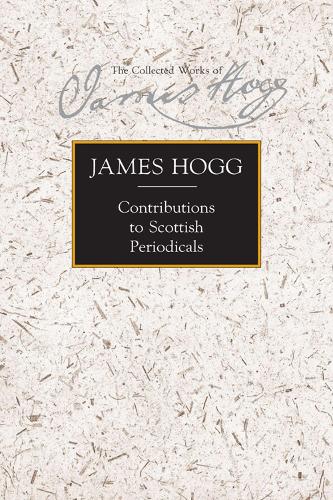 Паперова книга «Contributions to Scottish Periodicals», автор Джеймс Хогг - фото №1