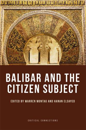 Паперова книга «Balibar and the Citizen Subject», автор Уоррен Монтег - фото №1