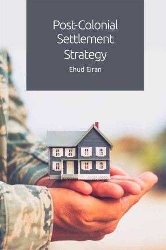 Бумажная книга «Post-Colonial Settlement Strategy», автор Эхуд Эйран - фото №1