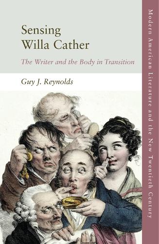 Паперова книга «Sensing Willa Cather: The Writer and the Body in Transition», автор Ґай Дж. Рейнольдс - фото №1