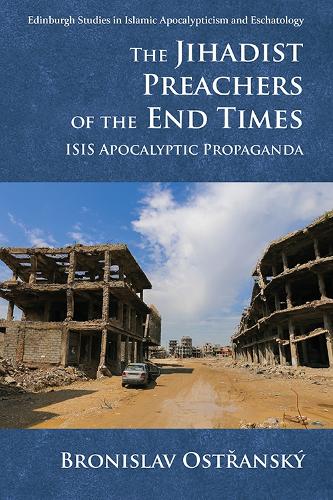 Бумажная книга «The Jihadist Preachers of the End Times: Isis Apocalyptic Propaganda» - фото №1