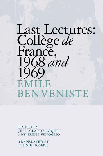 Бумажная книга «Last Lectures: College De France, 1968 and 1969», автор Эмиль Бенвенист - фото №1