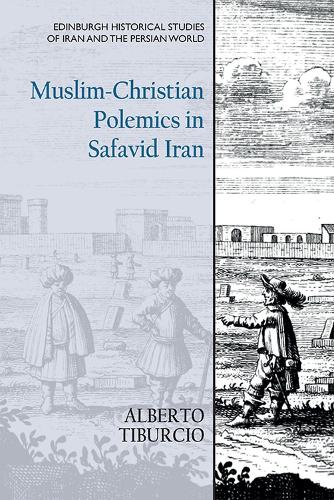 Бумажная книга «Muslim-Christian Polemics in Safavid Iran», автор Альберто Тибурсио - фото №1