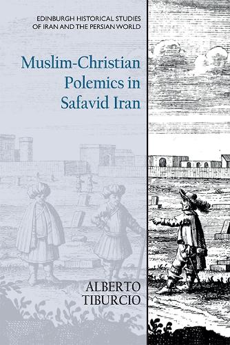 Бумажная книга «Muslim-Christian Polemics in Safavid Iran», автор Альберто Тибурсио - фото №1