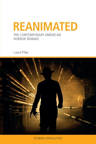 Паперова книга «Reanimated: The Contemporary American Horror Remake», автор Лора Мі - фото №1