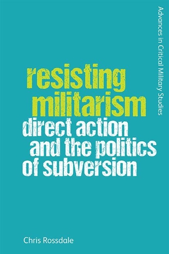 Бумажная книга «Resisting Militarism: Direct Action and the Politics of Subversion», автор Крис Россдейл - фото №1