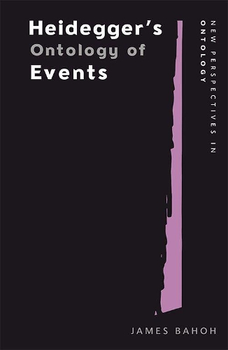 Бумажная книга «Heidegger and the Groundwork of Evental Ontology», автор Джеймс Бахох - фото №1