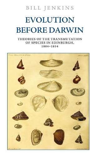 Бумажная книга «Evolution Before Darwin: Theories of the Transmutation of Species in Edinburgh, 1804 1834», автор Билл Дженкинс - фото №1