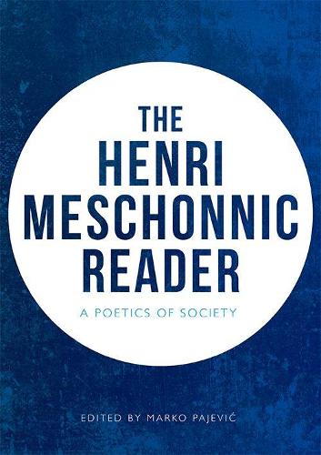 Бумажная книга «The Henri Meschonnic Reader: A Poetics of Society», автор Анри Мешонник - фото №1