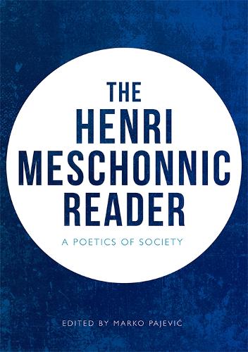 Бумажная книга «The Henri Meschonnic Reader: A Poetics of Society», автор Анри Мешонник - фото №1