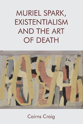 Бумажная книга «Muriel Spark, Existentialism and the Art of Death», автор Кэрнс Крейг - фото №1
