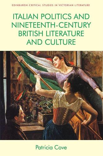 Бумажная книга «Italian Politics and Nineteenth-Century British Literature and Culture», автор Патриция Коув - фото №1