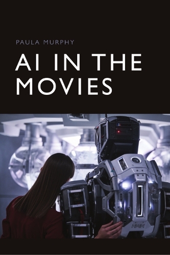 Бумажная книга «Ai in the Movies», автор Паула Мерфи - фото №1