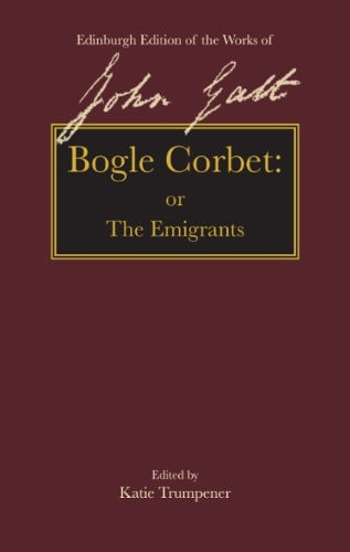 Паперова книга «Bogle Corbet: Or the Emigrants», автор Джон Галт - фото №1