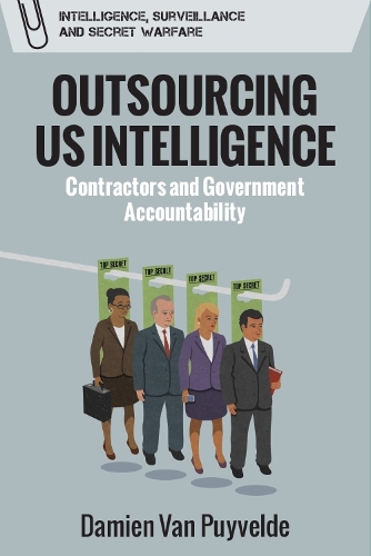 Бумажная книга «Outsourcing Us Intelligence: Contractors and Government Accountability», автор Дамьен Ван Пюйвельде - фото №1