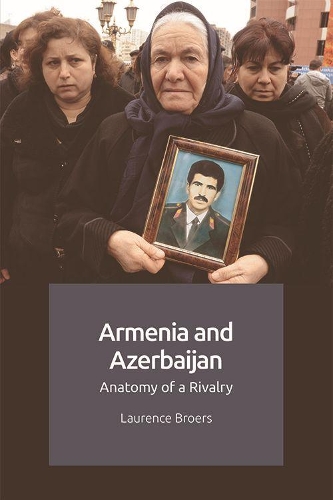 Бумажная книга «Armenia and Azerbaijan: Anatomy of a Rivalry», автор Лоранс Броерс - фото №1
