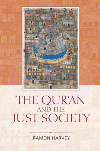 Бумажная книга «The Qur'an and the Just Society», автор Рамон Харви - фото №1