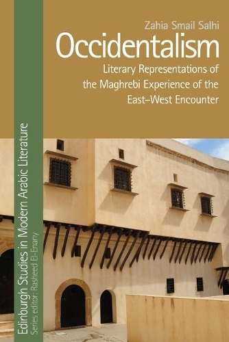 Бумажная книга «Occidentalism: Literary Representations of the Maghrebi Experience of the East-West Encounter», автор Захия Смаил Салхи - фото №1