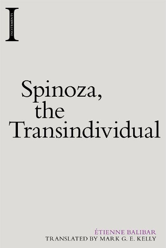 Бумажная книга «Spinoza, the Transindividual», автор Этьен Балибар - фото №1