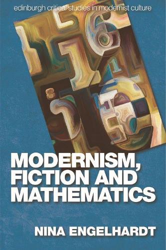 Бумажная книга «Modernism, Fiction and Mathematics», автор Нина Энгельгардт - фото №1
