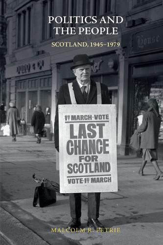 Бумажная книга «Politics and the People: Scotland, 1945-1979», автор Малкольм Петри - фото №1