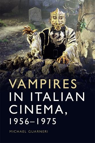 Бумажная книга «Vampires in Italian Cinema, 1956-1975», автор Майкл Гварнери - фото №1