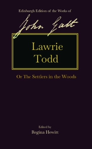 Бумажная книга «Lawrie Todd: Or the Settlers in the Woods», автор Джон Галт - фото №1