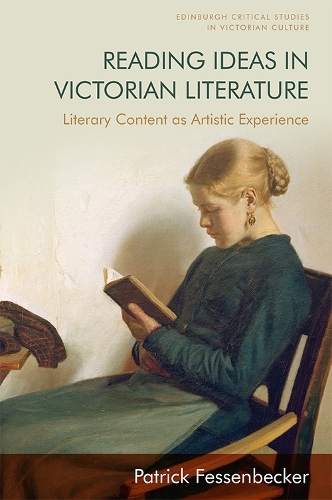 Бумажная книга «Reading Ideas in Victorian Literature: Literary Content as Artistic Experience», автор Патрик Фессенбекер - фото №1