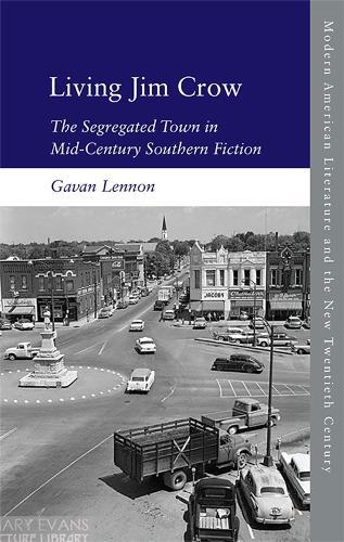 Бумажная книга «Living Jim Crow: The Segregated Town in Mid-Century Southern Fiction», автор Гэван Леннон - фото №1