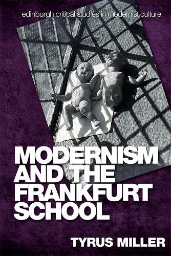 Бумажная книга «Modernism and the Frankfurt School», автор Тайрус Миллер - фото №1
