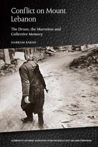 Бумажная книга «Conflict on Mount Lebanon: The Druze, the Maronites and Collective Memory», автор Макрам Рабах - фото №1