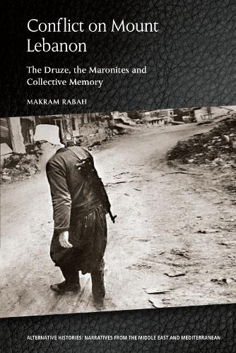 Бумажная книга «Conflict on Mount Lebanon: The Druze, the Maronites and Collective Memory», автор Макрам Рабах - фото №1