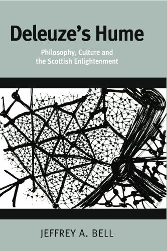 Бумажная книга «Deleuze's Hume: Philosophy, Culture and the Scottish Enlightenment», автор Джеффри Белл - фото №1
