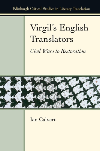 Бумажная книга «Virgil'S English Translators: Civil Wars to Restoration», автор Ян Калверт - фото №1