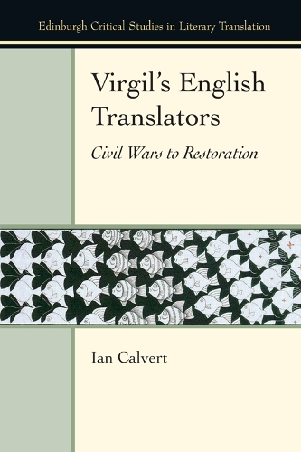 Бумажная книга «Virgil'S English Translators: Civil Wars to Restoration», автор Ян Калверт - фото №1
