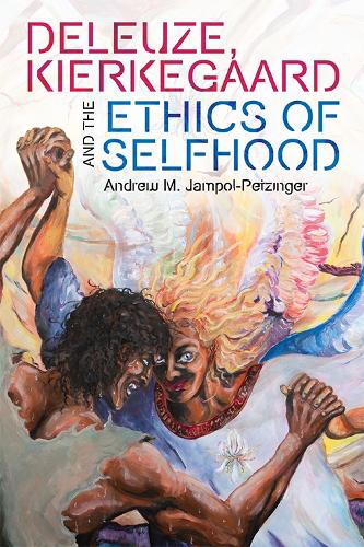 Бумажная книга «Deleuze, Kierkegaard and the Ethics of Selfhood», автор Эндрю М. Ямполь-Петцингер - фото №1