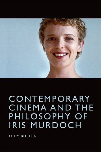Бумажная книга «Contemporary Cinema and the Philosophy of Iris Murdoch», автор Люси Болтон - фото №1